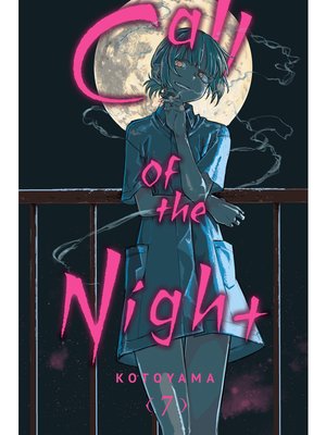 cover image of Call of the Night, Volume 7